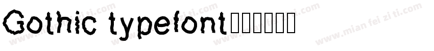 Gothic typefont字体转换